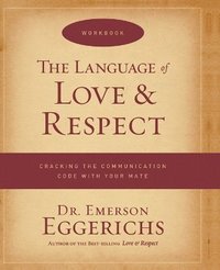 The Language of Love and Respect Workbook