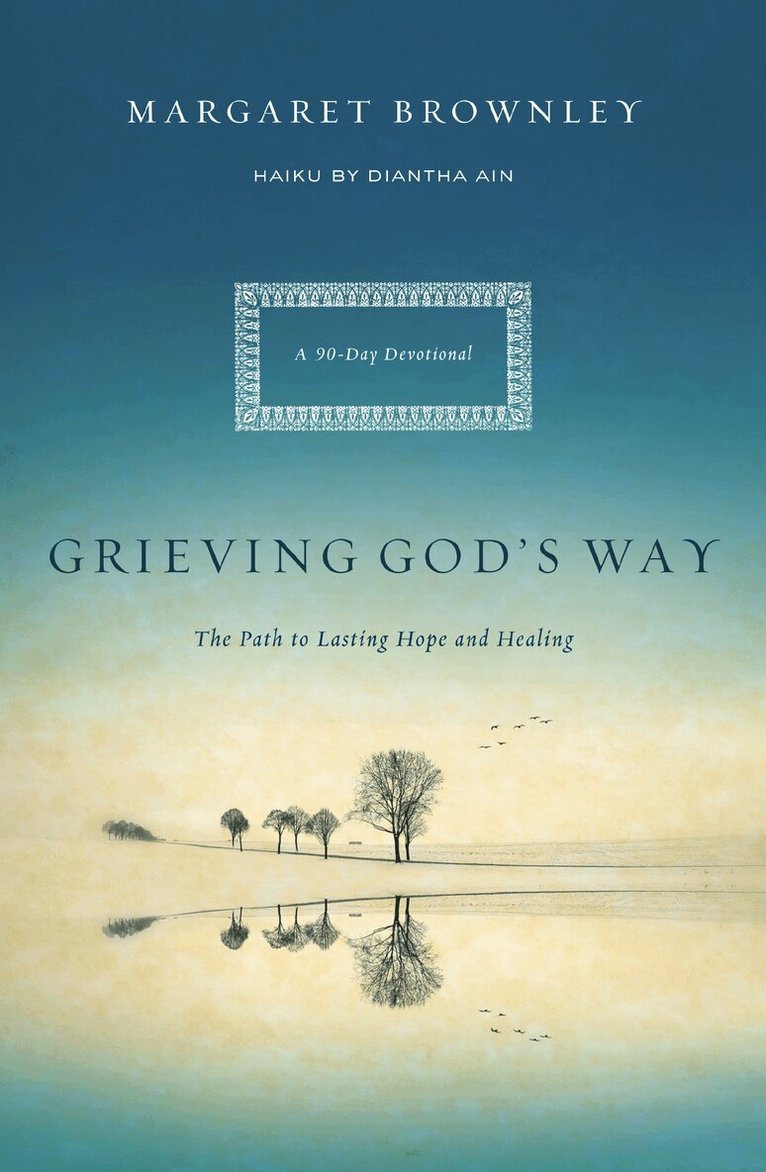 Margaret Brownley - Grieving God's Way, Häftad