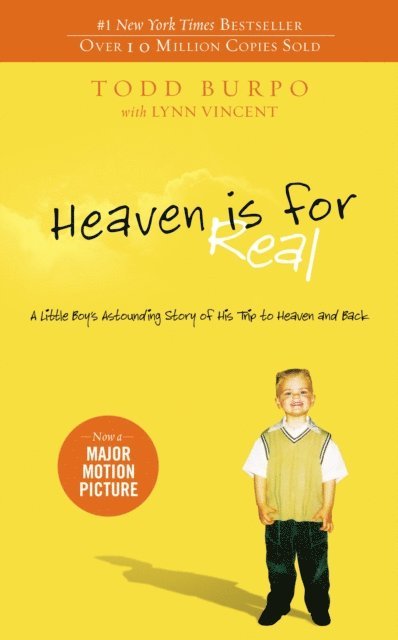 Todd Burpo - Heaven is for Real Deluxe Edition, E-bok