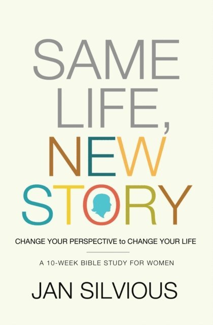 Jan Silvious - Same Life, New Story, E-bok