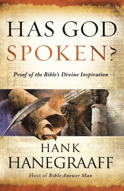 Hank Hanegraaff - Has God Spoken?, E-bok