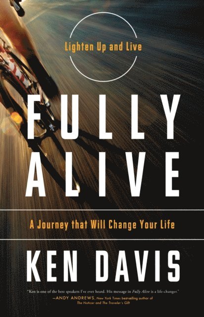 Ken Davis - Fully Alive, E-bok