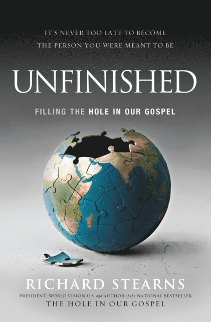 Richard Stearns - Unfinished, E-bok