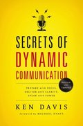 Secrets of Dynamic Communications