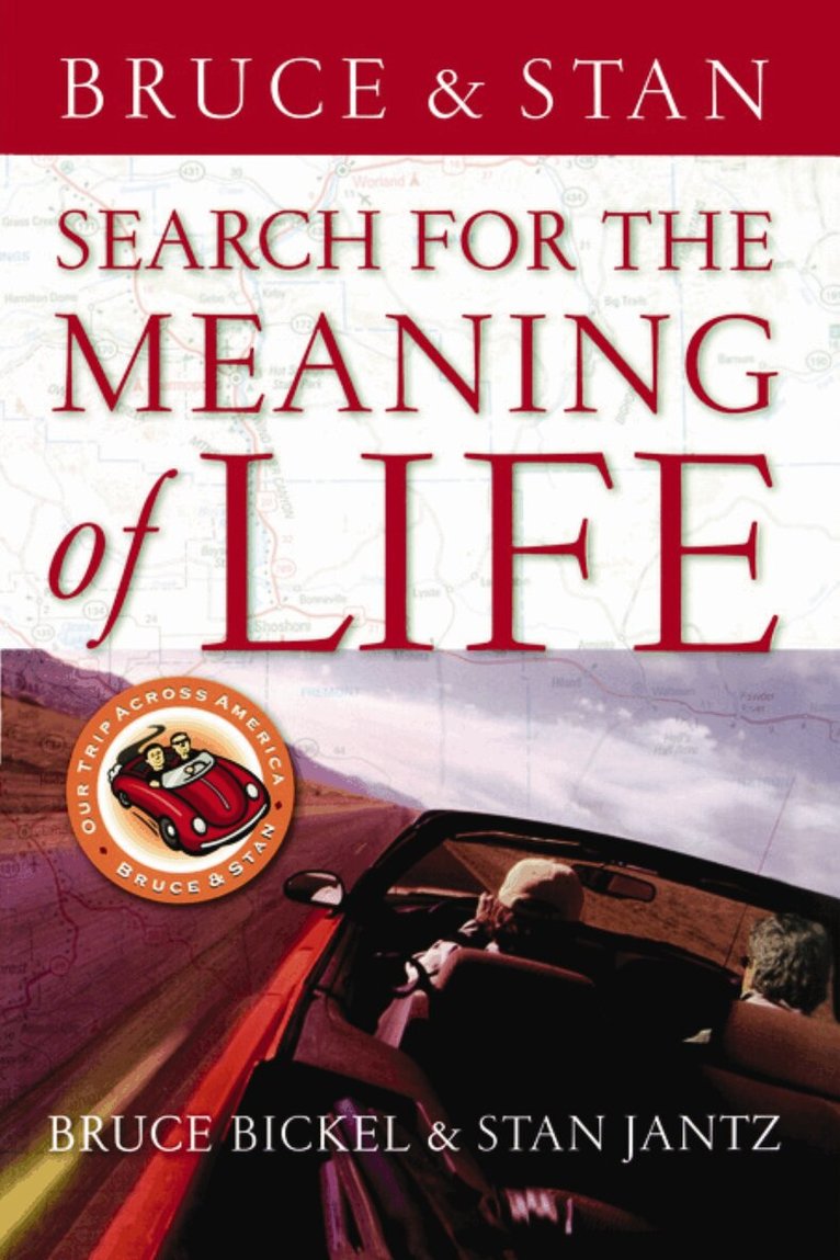 Bruce Bickel, Stan Jantz - Search for the Meaning of Life, Häftad