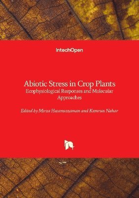 Kamrun Nahar, Mirza Hasanuzzaman - Abiotic Stress in Crop Plants, Inbunden. Tillgänglighet: Lägg i varukorg