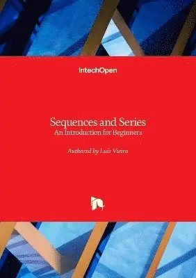 Luis Vieira - Sequences and Series, Inbunden. Tillgänglighet: Lägg i varukorg