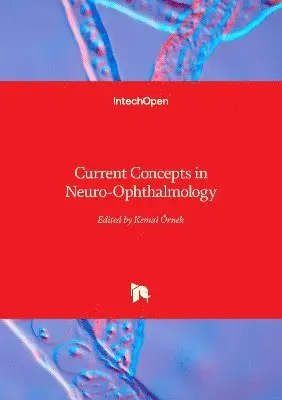 Kemal Örnek - Current Concepts in Neuro-Ophthalmology, Inbunden. Tillgänglighet: Lägg i varukorg