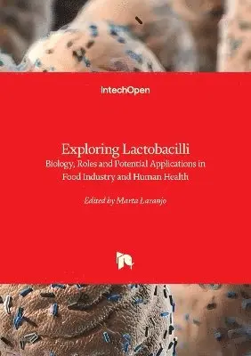 Marta Laranjo - Exploring Lactobacilli, Inbunden. Tillgänglighet: Lägg i varukorg