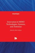 Innovation in MIMO Technologies, Systems, and Antennas