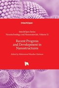 Recent Progress and Development in Nanostructures