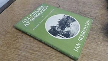 Ian Serraillier - All Change at Singleton, Inbunden