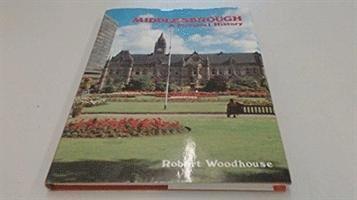 Robert Woodhouse - Middlesbrough, Inbunden. Tillgänglighet: Tillfälligt slut