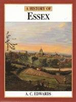 A.C. Edwards - History of Essex, Inbunden