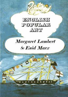 Margaret Lambert, Enid Marx - English Popular Art, Häftad