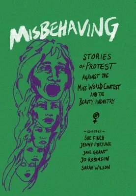 Sue Finch, Jenny Fortune, Jane Grant, Jo Robinson, Sarah Wilson - Misbehaving, Häftad. Tillgänglighet: Lägg i varukorg