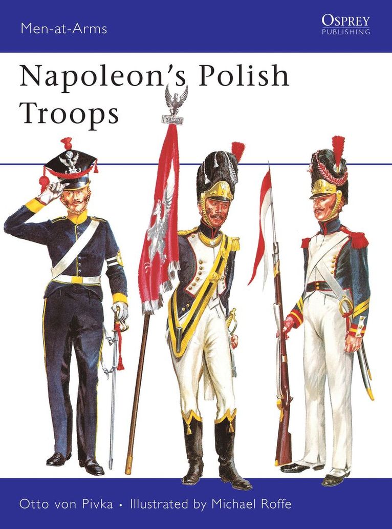 Otto von Pivka - Napoleon’s Polish Troops, Häftad