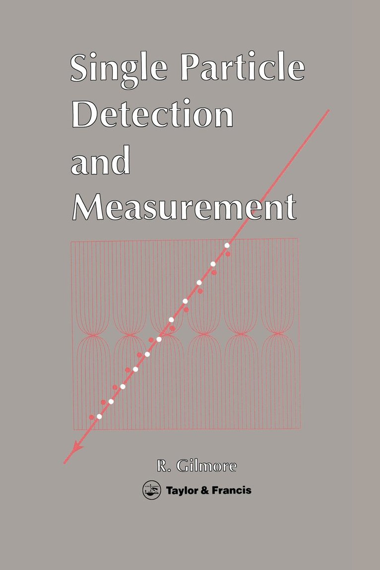 R S Gilmore - Single Particle Detection And Measurement, Inbunden