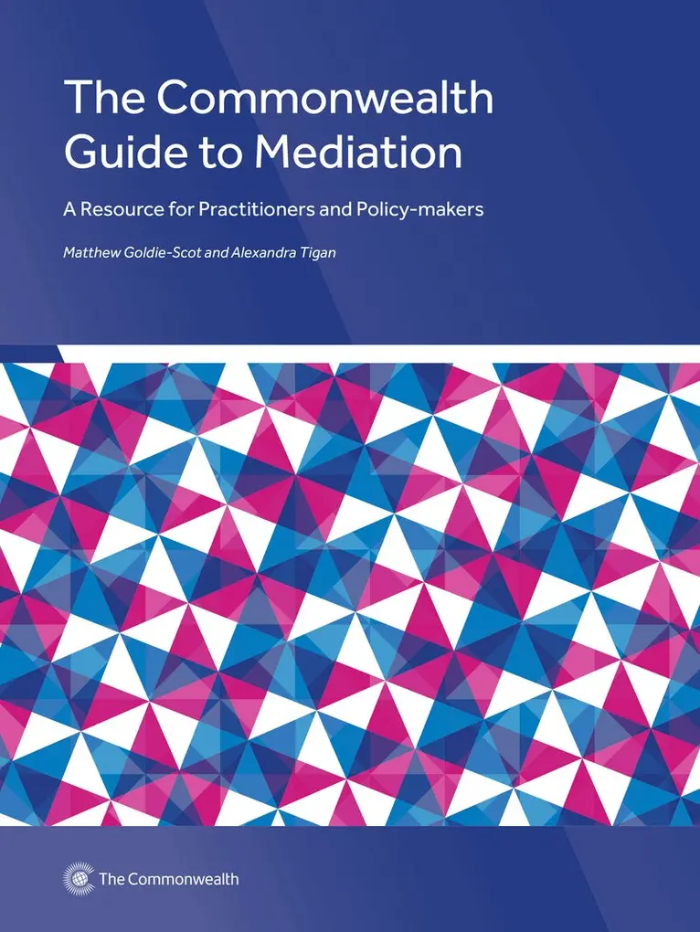 Matthew Goldie-Scot, Alexandra Tigan - Commonwealth Guide to Mediation, Häftad. Tillgänglighet: Lägg i varukorg