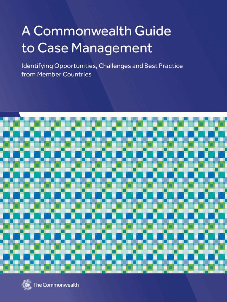 Commonwealth Secretariat - Commonwealth Guide to Case Management, Häftad. Tillgänglighet: Lägg i varukorg