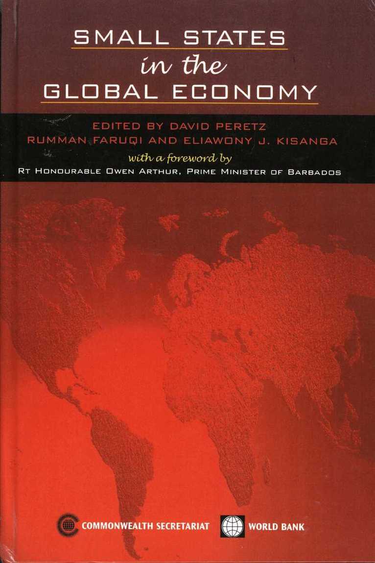David Peretz, Rumman Faruqi, Eliawony J Kisanga - Small States in the Global Economy, Inbunden. Tillgänglighet: Tillfälligt slut