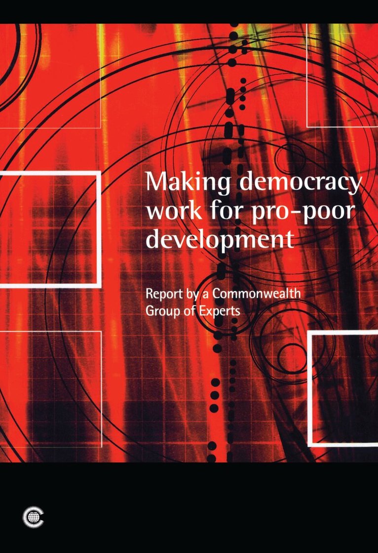 Manmohan Singh, Jocelyne Bourgon, Robert Champion de Crespigny, Richard Jolly, Martin Khor, Akinjide Osuntokun, Salim Ahmed Salim, Tuiloma Neroni Slade, Dwight Venner, Ngaire Woods - Making Democracy Work for Pro-poor Development, Häftad. Tillgänglighet: Tillfälligt slut
