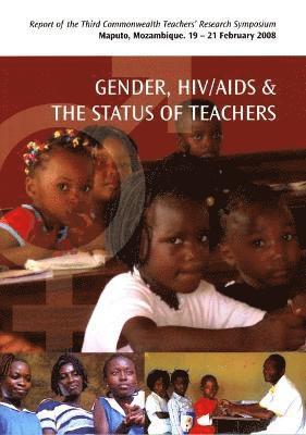 Roli Degazon-Johnson - Gender, HIV/AIDS and the Status of Teachers, Häftad