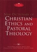 New Dictionary of Christian ethics &; pastoral theology