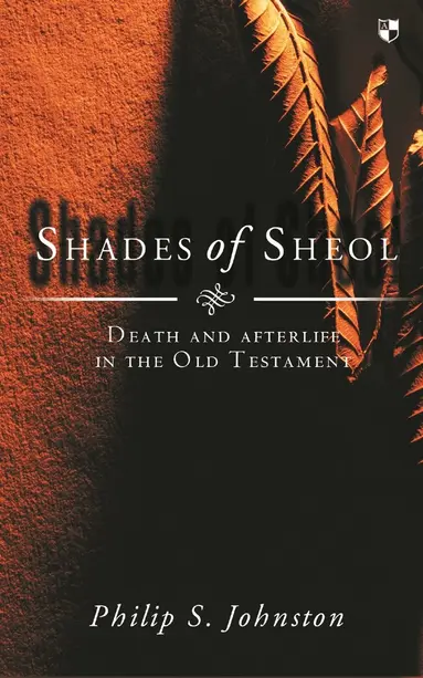 Shades of Sheol