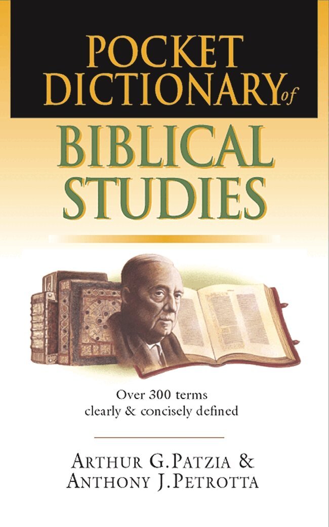 Arthur G Patzia - Pocket dictionary of Biblical studies, Häftad