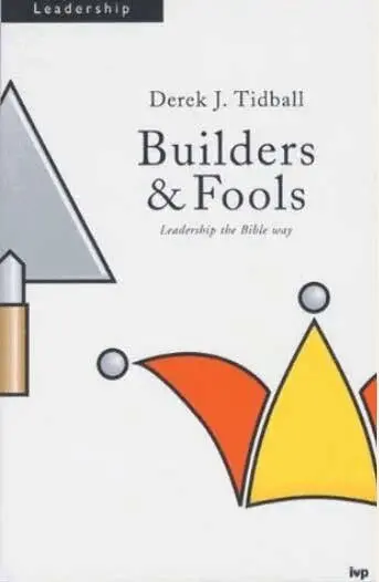 Derek Tidball - Builders and Fools, Häftad. Tillgänglighet: Tillfälligt slut