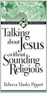 Talking about Jesus without Sounding Religious