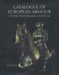 Catalogue of European Armour at the Fitzwilliam Museum