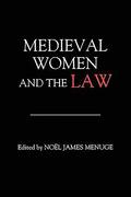 Medieval Women and the Law