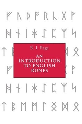 Introduction to English Runes av R I Page, R I Page, R I Page