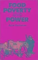 Anne Buchanan - Food, Poverty and Power, Inbunden. Tillgänglighet: Tillfälligt slut