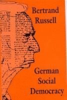 Bertrand Russell - German Social Democracy, Inbunden