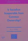 Is Socialism Inseparable from Common Ownership?