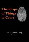 Shape of Things to Come