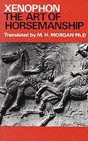 Morris H. Xenophon - Art of Horsemanship, Häftad