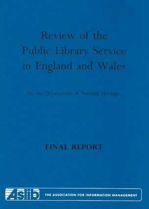 Joyce Line, Maurice B. Line - Review of the Public Library Service in England and Wales for the Department of National Heritage, Häftad