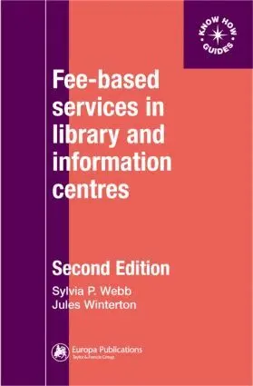 Sylvia Webb - Fee-Based Services in Library and Information Centres, Häftad. Tillgänglighet: Lägg i varukorg