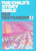 Child's Story Bible Old Testament