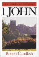Robert S. Candlish - 1 John:, Inbunden
