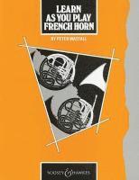 Learn as You Play French Horn