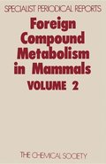 Foreign Compound Metabolism in Mammals
