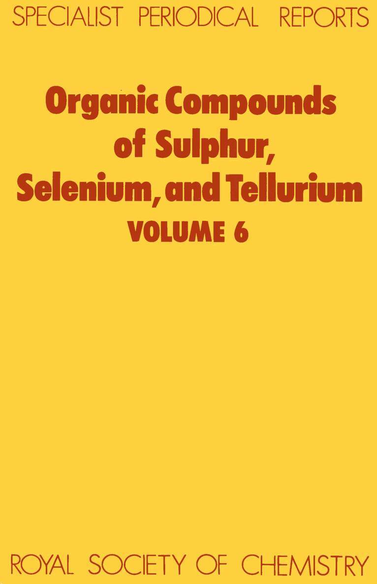 D R Hogg - Organic Compounds of Sulphur, Selenium, and Tellurium, Inbunden. Tillgänglighet: Lägg i varukorg