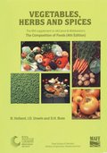 Vegetables, Herbs and Spices