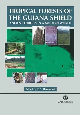 David Hammond, David Hammond - Tropical Forests of the Guiana Shield, Inbunden. Tillgänglighet: Tillfälligt slut