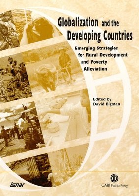 David Bigman, David Bigman - Globalization and the Developing Countries, Häftad. Tillgänglighet: Tillfälligt slut